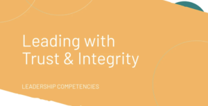 Leading with Trust & Integrity